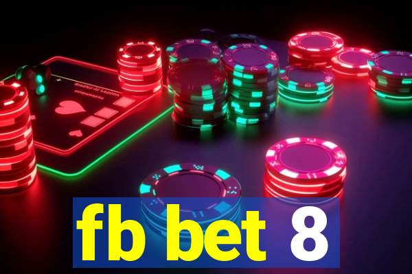 fb bet 8